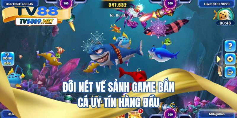 Đôi nét về sảnh game bắn cá uy tín hàng đầu